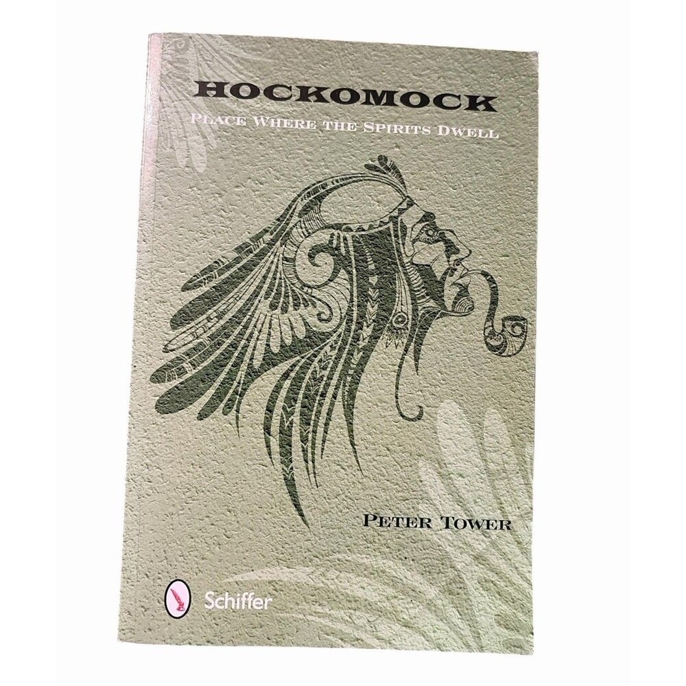 Hockomock: Place Where the Spirits Dwell by Peter Tower